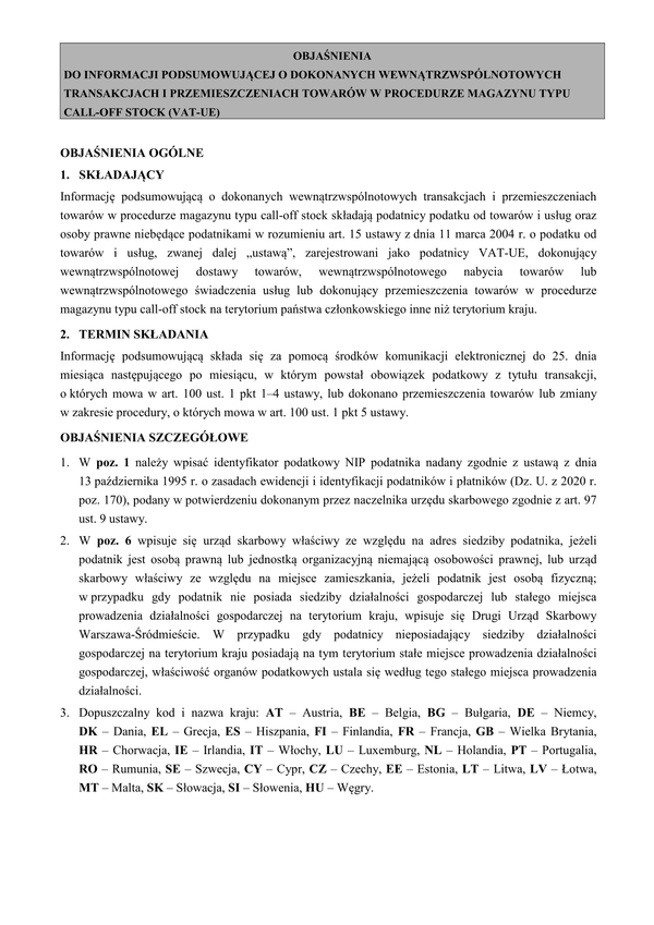 Obj VAT Objaśnienia do informacji podsumowującej o dokonanych wewnątrzwspólnotowych transakcjach i przemieszczaniach towarów w procedurze magazynu call-off stock (VAT-UE)