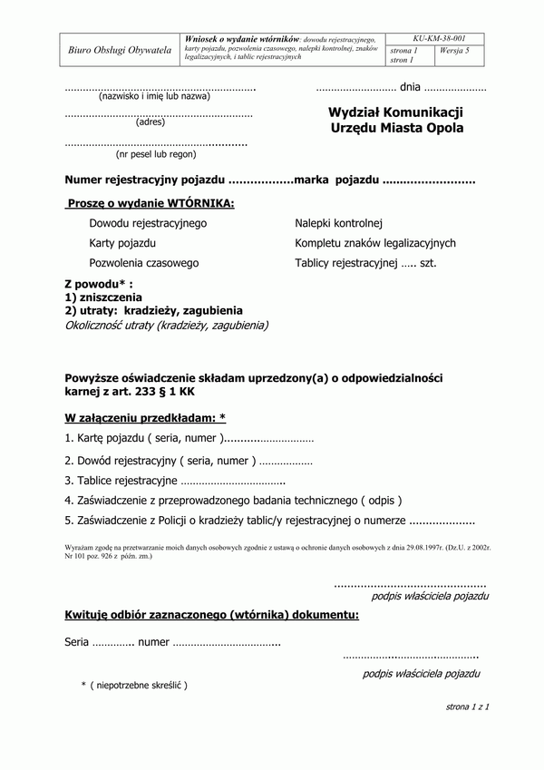 WoWDT-Op(M) Wniosek o wydanie wtórnika dowodu rejestracyjnego/karty pojazdu/pozwolenia czasowego/nalepki kontrolnej/kompletu znaków legalizacyjnych/tablicy rejestracyjnej Miasto Opole