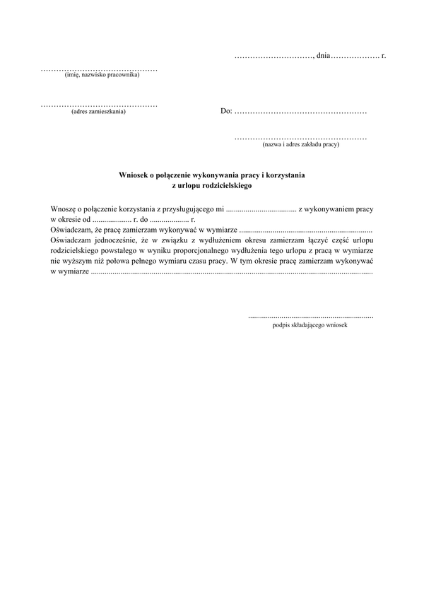 WoPWPiU Wniosek o połączenie wykonywania pracy i  korzystania z urlopu rodzicielskiego