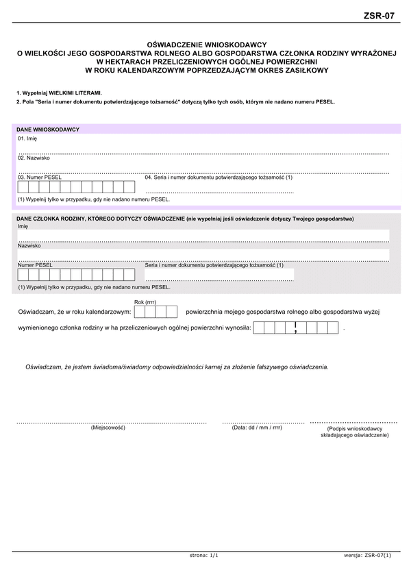 ZSR-07 (archiwalny) Oświadczenie wnioskodawcy o wielkości jego gospodarstwa rolnego albo gospodarstwa członka rodziny wyrażonej w hektarach przeliczeniowych ogólnej powierzchni w roku kalendarzowym poprzedzającym okres z