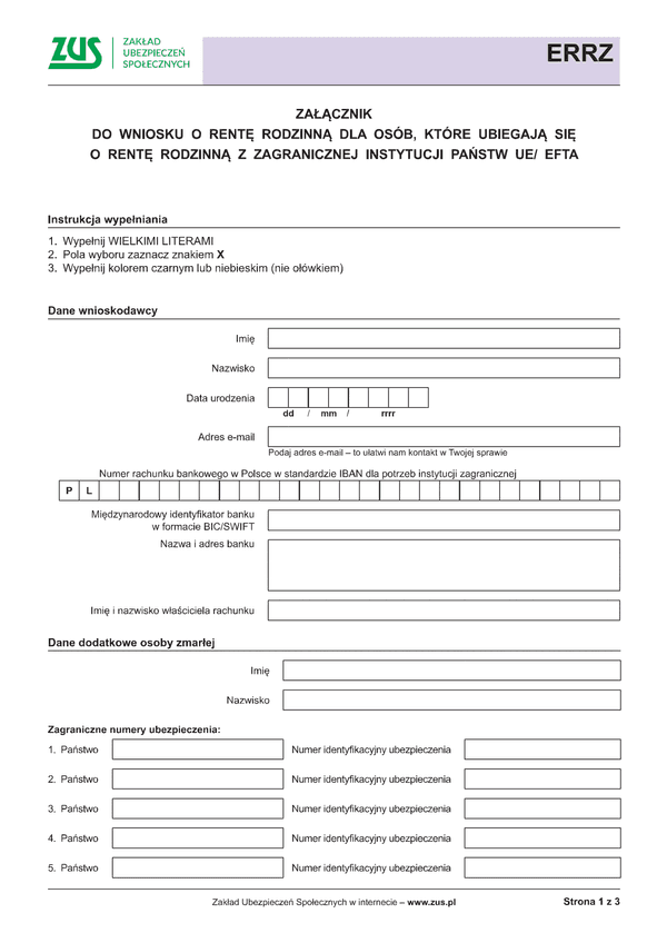 ZUS ERRZ Załącznik do wniosku o rentę rodzinną dla osób, które ubiegają się o rentę rodzinną z zagranicznej instytucji państw UE/ EFTA