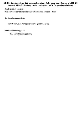 MDR-2 Zawiadomienie dotyczące schematu podatkowego na podstawie art. 86b § 6 oraz art. 86d § 3 i 5 ustawy z dnia 29 sierpnia 1997 r. Ordynacja podatkowa