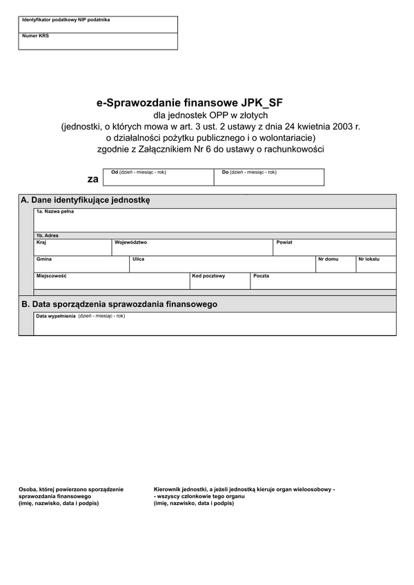 SFJOPZ (1) (v.1-2) (v.1-3) e-Sprawozdanie finansowe JPK_SF dla jednostek pożytku publicznego (OPP), zgodnie z Załącznikiem Nr 6 do ustawy o rachunkowości - z wysyłką pliku xml JPK_SF