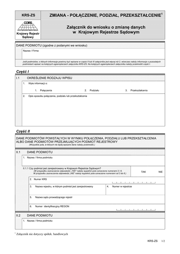 KRS-ZS (archiwalny) Zmiana - połączenie, podział, przekształcenie - załącznik do wniosku o zmianę danych w Krajowym Rejestrze Sądowym