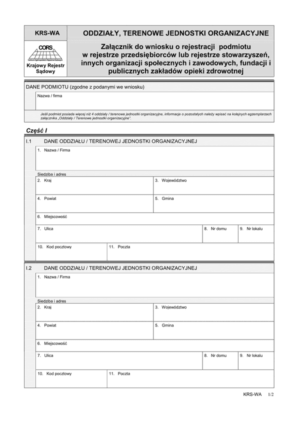 KRS-WA (archiwalny) Oddziały, terenowe jednostki organizacyjne - załącznik do wniosku o rejestrację podmiotu w rejestrze przedsiębiorców lub rejestrze stowarzyszeń, innych organizacji społecznych i zawodowych, fundacji i