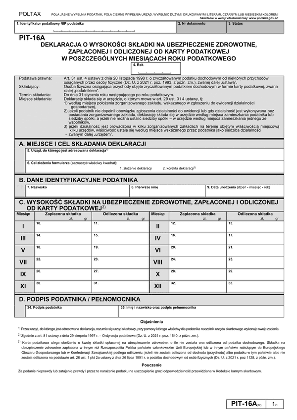 PIT-16A (12) (archiwalny) (2021-2022) Deklaracja o wysokości składki na ubezpieczenie zdrowotne, zapłaconej i odliczonej od karty podatkowej w poszczególnych miesiącach roku podatkowego 