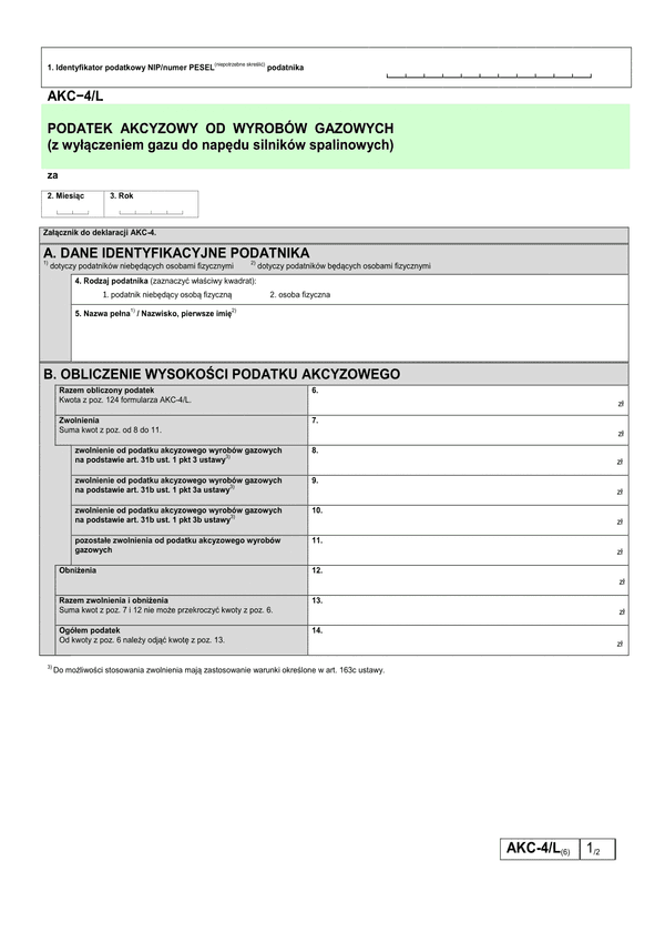 AKC-4/L (6) Podatek akcyzowy od wyrobów gazowych (z wyłączeniem gazu do napędu silników spalinowych) 