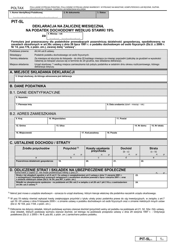 PIT-5L (3) (archiwalny) (do XII 2006) Deklaracja na zaliczkę miesięczną na podatek dochodowy według stawki 19%