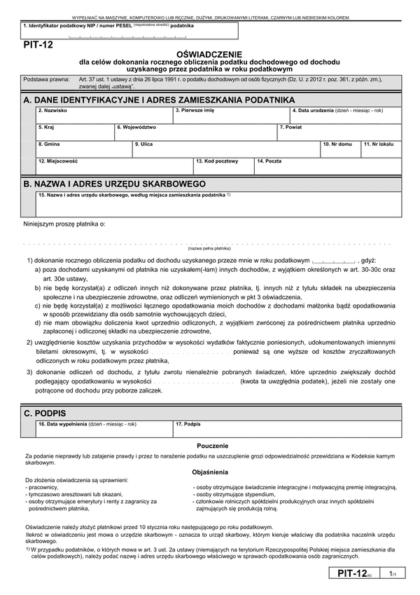 PIT-12 (6) (archiwalny) (2013 - 2016) Oświadczenie dla celów dokonania rocznego obliczenia podatku dochodowego od dochodu uzyskanego przez podatnika w roku podatkowym 