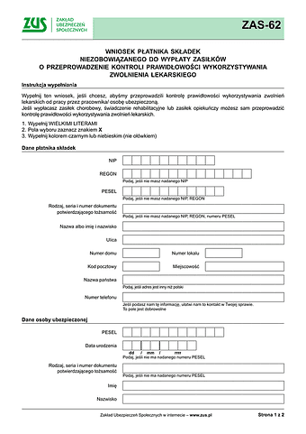 ZUS ZAS-62 Wniosek płatnika składek niezobowiązanego do wypłaty zasiłków o przeprowadzenie kontroli wykorzystywania zwolnienia lekarskiego od pracy - wersja papierowa