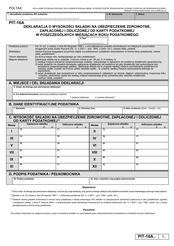 PIT-16A (13) (2022-2024) Deklaracja o wysokości składki na ubezpieczenie zdrowotne, zapłaconej i odliczonej od karty podatkowej w poszczególnych miesiącach roku podatkowego 