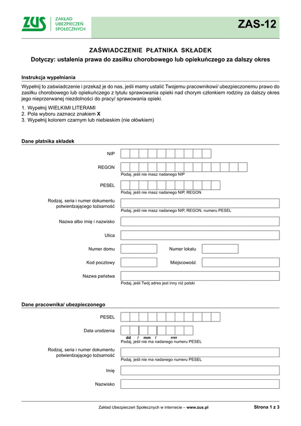 ZUS ZAS-12 (archiwalny) Zaświadczenie płatnika składek dotyczy ustalenia prawa do zasiłku chorobowego lub opiekuńczego za dalszy okres - wersja papierowa