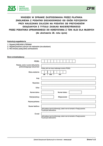 ZUS ZPM Wniosek w sprawie zastosowania przez płatnika zwolnienia z podatku doch. od os. fiz. przy naliczaniu zaliczki na podatek od przychodów osiąganych z tytułu zasiłku macierzyńskiego przez podatnika