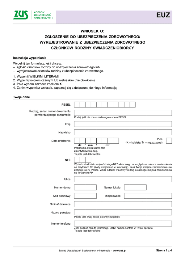 ZUS EUZ (archiwalny) Wniosek o zgłoszenie do ubezpieczenia zdrowotnego/wyrejestrowanie z ubezpieczenia zdrowotnego członków rodziny świadczeniobiorcy