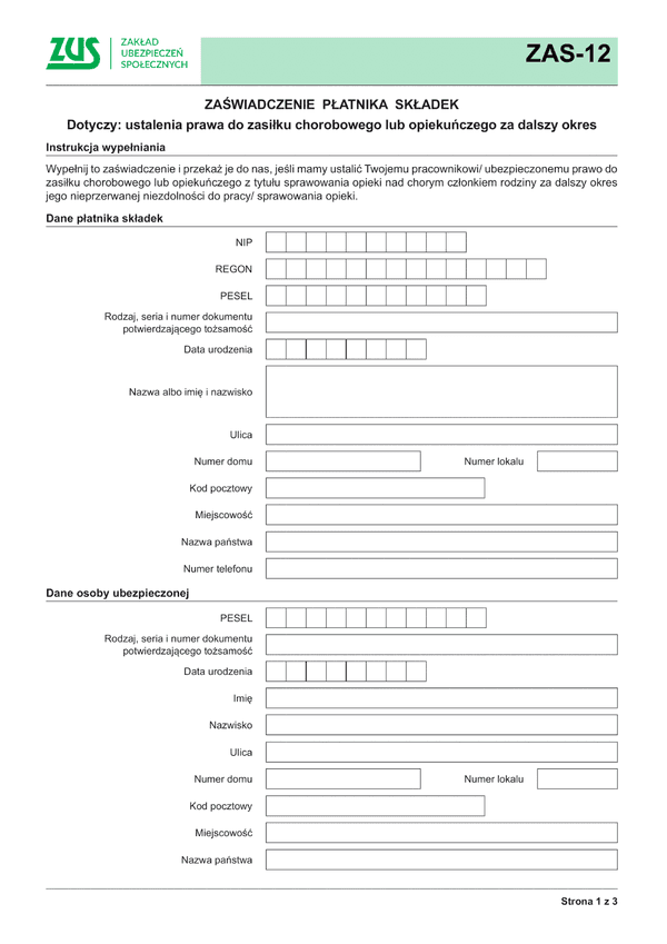 ZUS ZAS-12 Zaświadczenie płatnika składek dotyczy ustalenia prawa do zasiłku chorobowego lub opiekuńczego za dalszy okres - z wysyłką do PUE ZUS