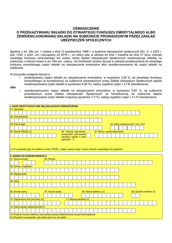 ZUS-US-OFE-02 Oświadczenie o przekazywaniu składki do otwartego funduszu emerytalnego albo zewidencjonowaniu składki na subkoncie prowadzonym przez Zakład Ubezpieczeń Społecznych
