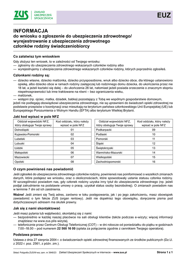 ZUS EUZ-Inf Informacja do wniosku o zgłoszenie do ubezpieczenia zdrowotnego/ wyrejestrowanie z ubezpieczenia zdrowotnego członków rodziny świadczeniobiorcy 