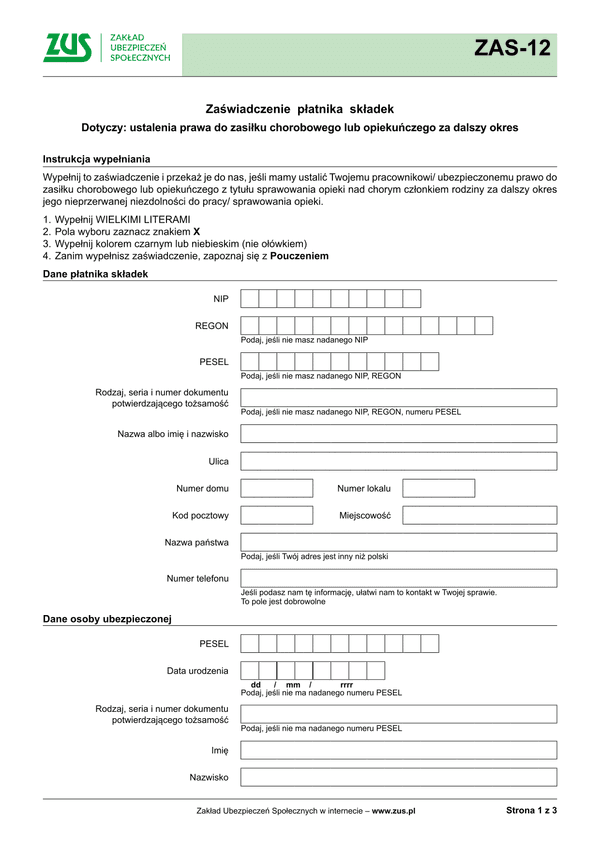 ZUS ZAS-12 (archiwalny) Zaświadczenie płatnika składek dotyczy ustalenia prawa do zasiłku chorobowego lub opiekuńczego za dalszy okres - wersja papierowa