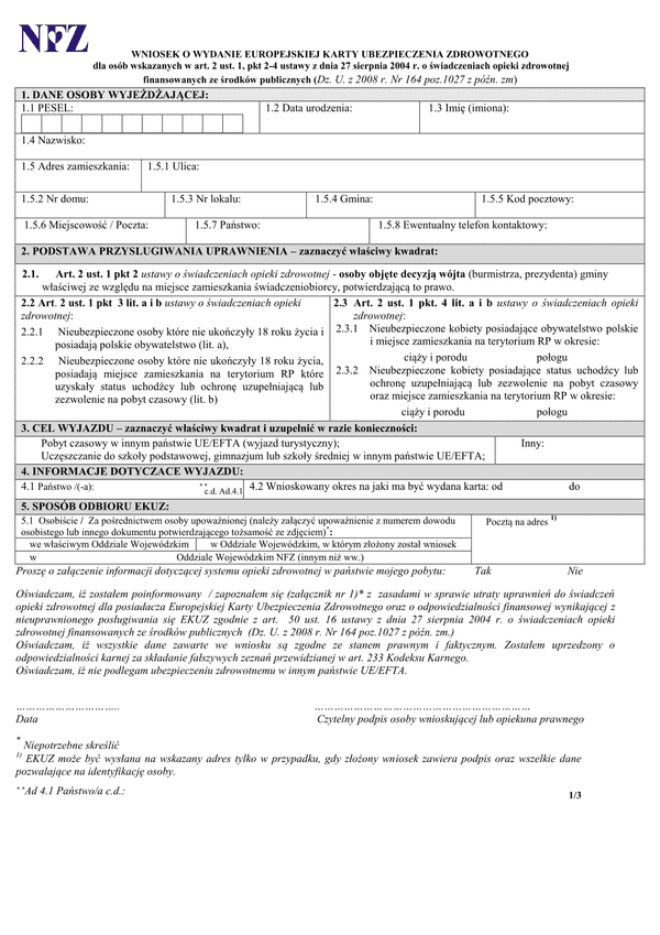 EKUZ-SP (archiwalny) Wniosek o EKUZ dla osób z art. 2 ust. 1 pkt. 2,3 ustawy z dnia 27 sierpnia 2004 roku o świadczeniach opieki zdrowotnej finansowanych ze środków publicznych