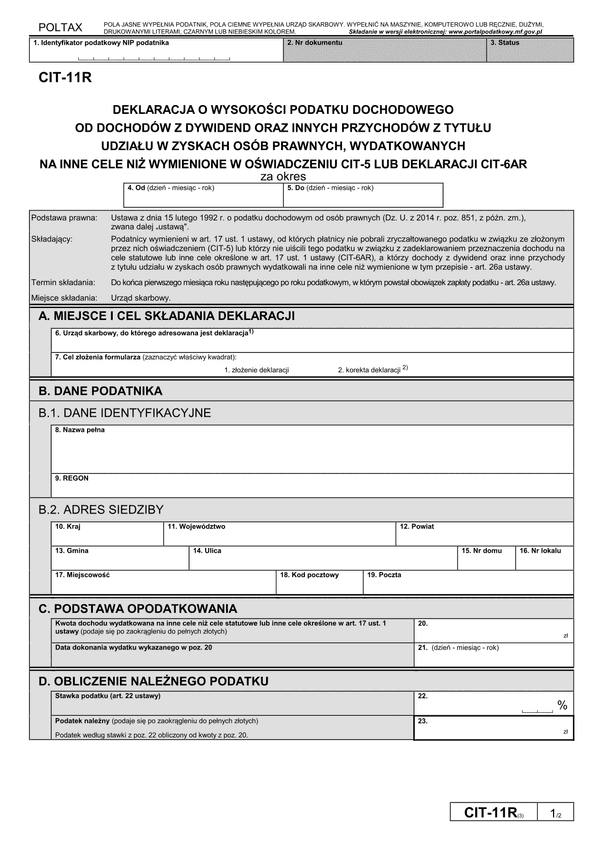 CIT-11R (3) (archiwalny) Deklaracja o wysokości podatku dochodowego od dochodów z dywidend oraz innych przychodów z tytułu udziału w zyskach osób prawnych, wydatkowanych na cele inne niż wymienione w oświadczeniu CIT-5 lub deklaracji CIT-6AR