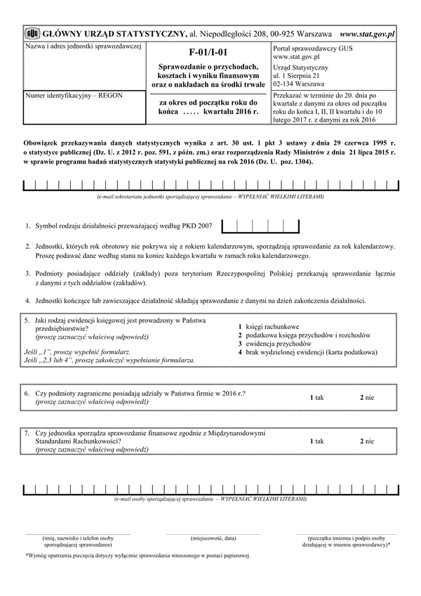 GUS F-01/I-01 (2016) (archiwalny) Sprawozdanie o przychodach, kosztach i wyniku finansowym oraz o nakładach na środki trwałe
