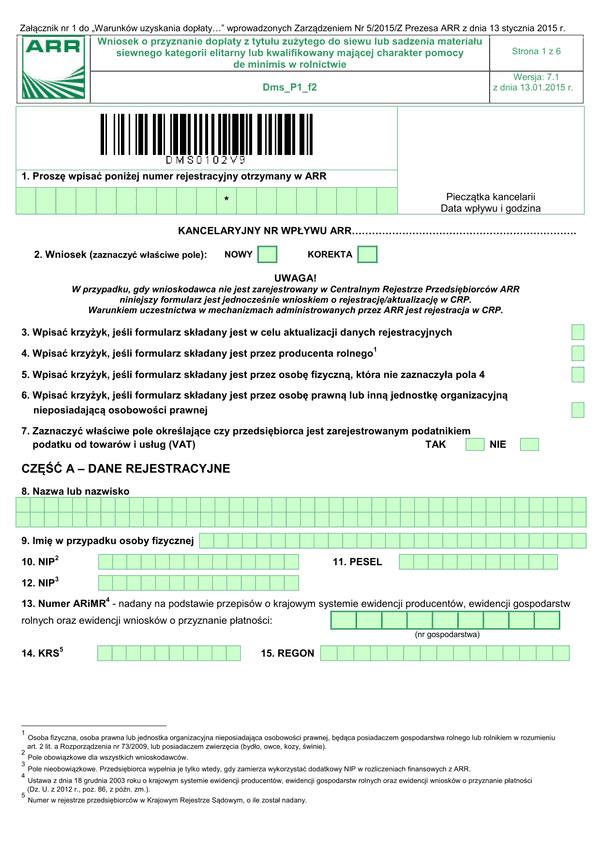 Dms_P1_f2 (archiwalny) Wniosek o przyznanie dopłaty z tytułu zużytego do siewu lub sadzenia materiału siewnego kategorii elitarny lub kwalifikowany mającej charakter pomocy de minimis w rolnictwie