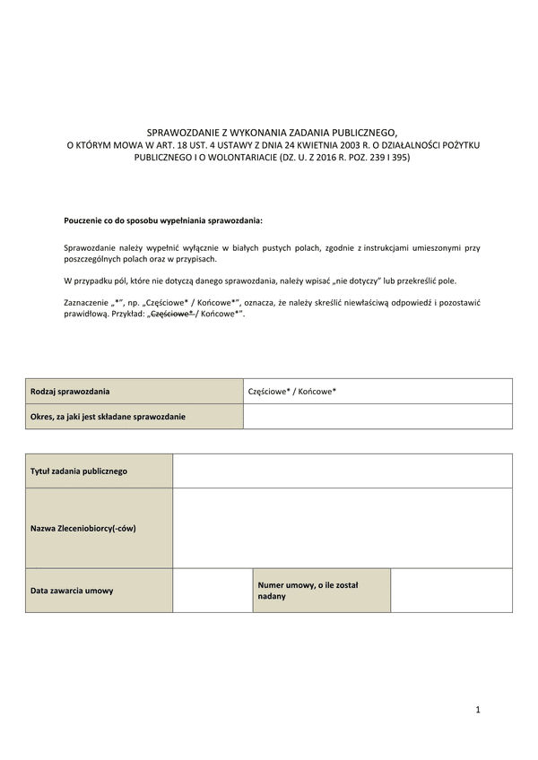SWZP-P (archiwalny) Sprawozdanie z wykonania zadania publicznego, o którym mowa w art. 18 ust. 4 ustawy z dnia 24 kwietnia 2003 r. o działalności pożytku publicznego i o wolontariacie (Dz. U. z 2016 r. poz. 239 i 395)