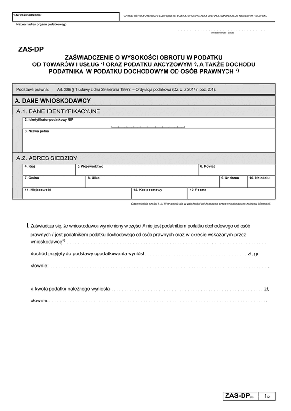 ZAS-DP (3) (archiwalny) Zaświadczenie o wysokości obrotu w podatku od towarów i usług oraz podatku akcyzowym a także dochodu podatnika w podatku dochodowym od osób prawnych