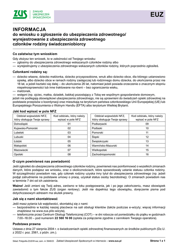 ZUS EUZ-Inf Informacja do wniosku o zgłoszenie do ubezpieczenia zdrowotnego/ wyrejestrowanie z ubezpieczenia zdrowotnego członków rodziny świadczeniobiorcy