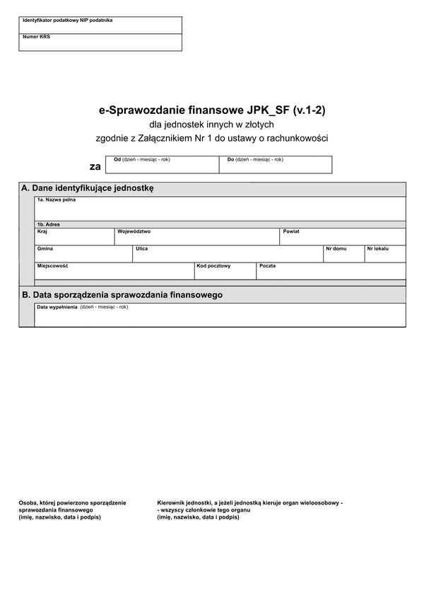 SFJINZ (1) (v.1-2) e-Sprawozdanie finansowe JPK_SF dla jednostek innych w złotych zgodnie z Załącznikiem Nr 1 do ustawy o rachunkowości - z wysyłką pliku xml JPK_SF