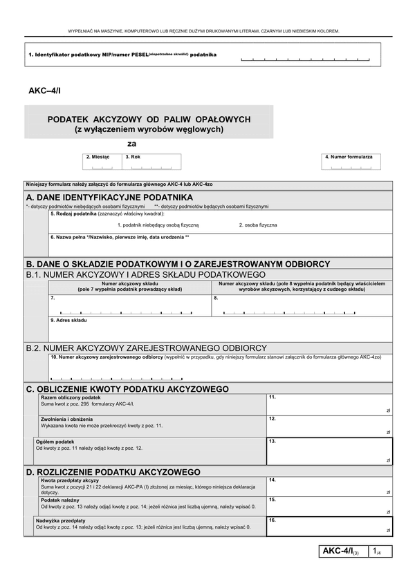 AKC-4/I (3) (od 2012) (archiwalny) Podatek akcyzowy od paliw opałowych (z wyłączeniem wyrobów węglowych)