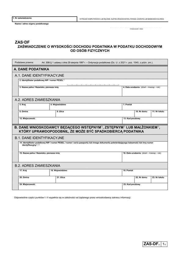 ZAS-DF (5) Zaświadczenie o wysokości obrotu w podatku od towarów i usług oraz podatku akcyzowym a także dochodu podatnika w podatku dochodowym od osób fizycznych